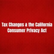 recent tax changes california consumer privacy act
